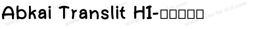 Abkai Translit HI字体转换